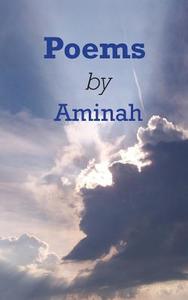 Poems by Aminah di Aminah Rahman edito da PERFECT PUBLISHERS LTD
