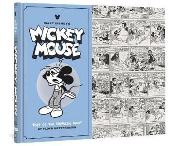 Walt Disney's Mickey Mouse Vol. 9: "rise of the Rhyming Man" di Floyd Gottfredson edito da FANTAGRAPHICS BOOKS