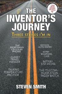 The Inventor's Journey di Steven Smith edito da Page Publishing Inc