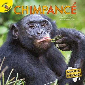 Chimpancé: Chimpanzee di Pablo De La Vega, Lisa Jackson edito da READY READERS