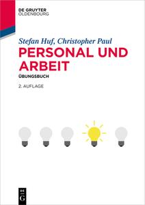 Personal und Arbeit. Übungsbuch di Stefan Huf, Christopher Paul edito da de Gruyter Oldenbourg