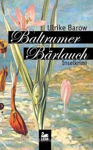 Baltrumer Bärlauch di Ulrike Barow edito da Leda Verlag