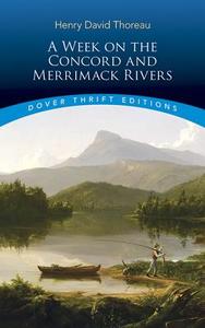 A Week on the Concord and Merrimack Rivers di Henry David Thoreau edito da DOVER PUBN INC