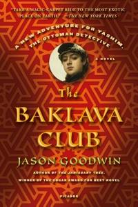 The Baklava Club di Jason Goodwin edito da ST MARTINS PR 3PL