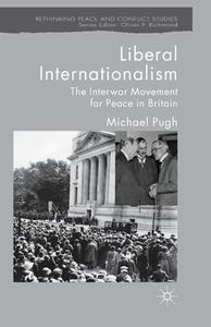 Liberal Internationalism di M. Pugh edito da Palgrave Macmillan