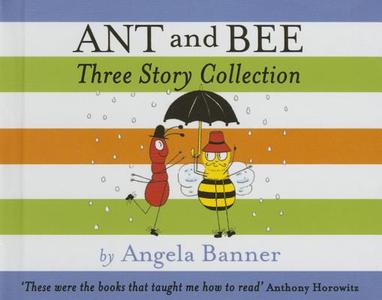 Ant and Bee Three Story Collection di Angela Banner edito da Egmont UK Ltd