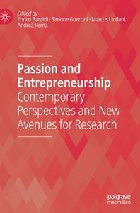 Passion And Entrepreneurship edito da Springer Nature Switzerland Ag