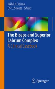 The Biceps And Superior Labrum Complex edito da Springer International Publishing Ag