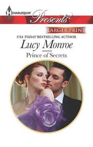 Prince of Secrets di Lucy Monroe edito da Harlequin