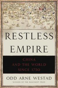 Restless Empire di Odd Arne Westad edito da The Perseus Books Group
