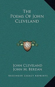 The Poems of John Cleveland di John Cleveland edito da Kessinger Publishing