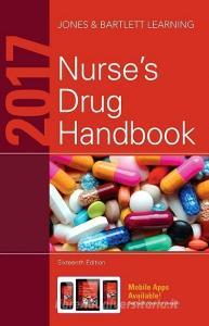 2017 Nurse's Drug Handbook di Jones & Bartlett Learning edito da Jones And Bartlett Publishers, Inc