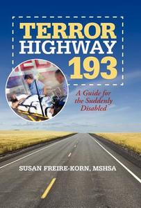 Terror Highway 193 di Susan Freire-Korn Mshsa edito da iUniverse