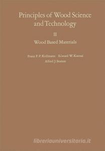 Principles of Wood Science and Technology di Franz F. P. Kollmann, E. W. Kuenzi, A. J. Stamm edito da Springer Berlin Heidelberg