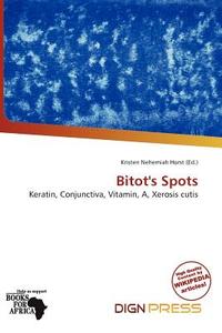 Bitot\'s Spots edito da Dign Press