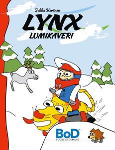Lynx Lumikaveri di Jukka Keränen edito da Books on Demand