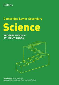 Cambridge Lower Secondary Science Progress Student's Book: Stage 9 di Aidan Gill, David Martindill, Emma Poole, Heidi Foxford edito da HarperCollins Publishers