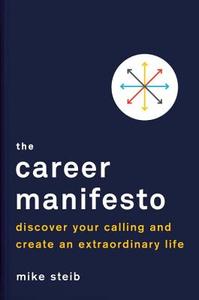 Career Manifesto di Michael Steib edito da Tarcher/Putnam,US