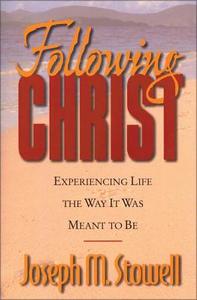 Following Christ di Joseph M. Stowell edito da Zondervan