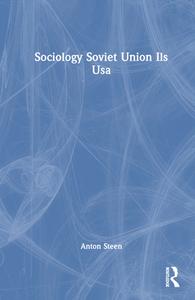 Sociology Soviet Union Ils USA edito da Routledge