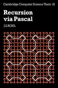 Recursion Via Pascal di J. S. Rohl, Rohl edito da Cambridge University Press
