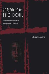 Speak of the Devil di Jean Sybil La Fontaine edito da Cambridge University Press