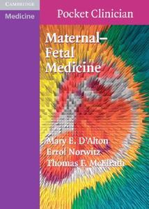 Maternal-Fetal Medicine di Mary E. D'Alton edito da Cambridge University Press