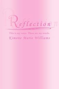 Reflection di Kimone Marie Williams edito da iUniverse