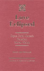 Love Eclipsed di Nancy Ann Watanabe edito da University Press of America
