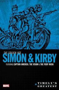 Timely's Greatest: The Golden Age Simon & Kirby Omnibus di Joe Simon edito da Marvel Comics