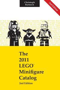 The 2011 Lego Minifigure Catalog: 2nd Edition di Christoph Bartneck Phd edito da Createspace