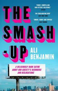 The Smash-Up di Ali Benjamin edito da Quercus Publishing