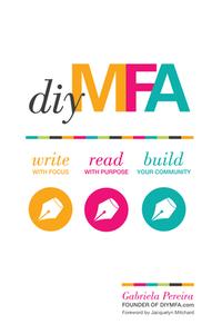 DIY MFA di Gabriela Pereira edito da F&W Publications Inc