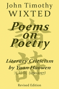 Poems On Poetry di John Timothy Wixted edito da Quirin Press