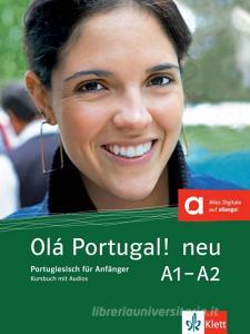 Olá Portugal ! neu A1-A2. Kursbuch + MP3-CD edito da Klett Sprachen GmbH