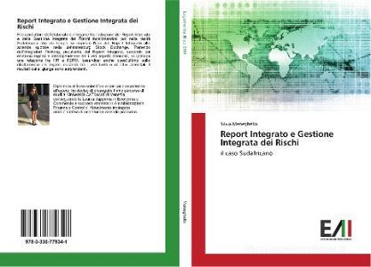 Report Integrato e Gestione Integrata dei Rischi di Silvia Meneghello edito da Edizioni Accademiche Italiane