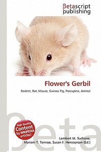 Flower's Gerbil edito da Betascript Publishing