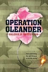 Operation Oleander di Valerie O. Patterson edito da HOUGHTON MIFFLIN