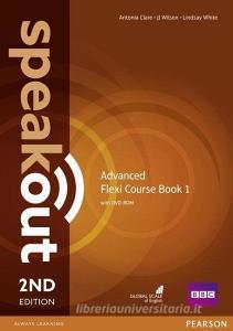 Speakout Advanced 2nd Edition Flexi Coursebook 1 Pack di Antonia Clare, J. J. Wilson edito da Pearson Education Limited