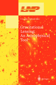 Gravitational Lensing: An Astrophysical Tool edito da Springer Berlin Heidelberg