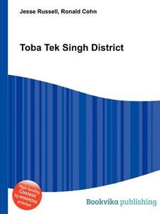 Toba Tek Singh District edito da Book On Demand Ltd.
