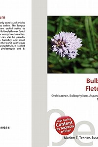Bulbophyllum Fletcherianum edito da Betascript Publishing