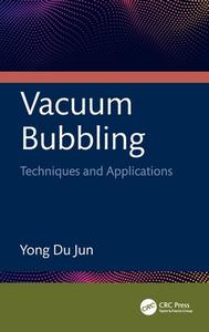 Vacuum Bubbling di Yong Du Jun edito da Taylor & Francis Ltd