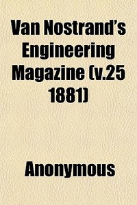Van Nostrand's Engineering Magazine V.2 di Anonymous edito da General Books