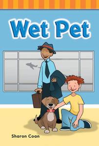 Wet Pet (Short Vowel Rimes) di Sharon Coan edito da SHELL EDUC PUB