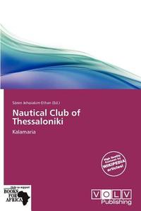 Nautical Club Of Thessaloniki edito da Crypt Publishing