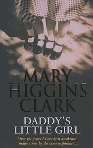 Daddy's Little Girl di Mary Higgins Clark edito da Simon & Schuster