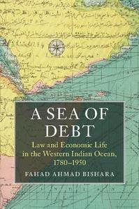 A Sea of Debt di Fahad. Ahmad Bishara edito da Cambridge University Press