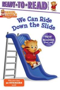 We Can Ride Down the Slide di Maggie Testa edito da SIMON SPOTLIGHT