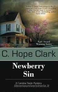 Newberry Sin di C. Hope Clark edito da BELL BRIDGE BOOKS